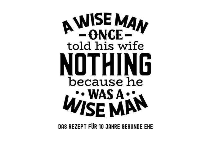 A wise man & his wife