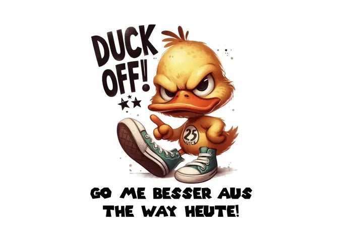 Duck off