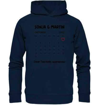 Kalender mit Wunschdatum • mehrere Artikel • ’Statement-Collection’ • Wunschtext • Mein Motiv - Unisex Hoodie • Bio
