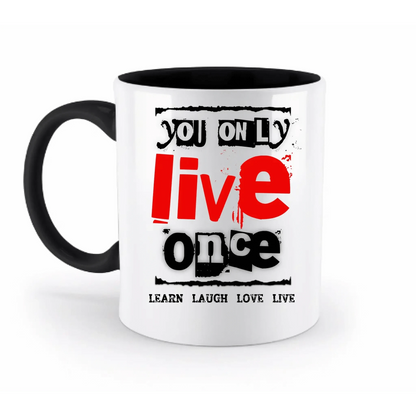 4in1-Kollektion: You only live once • für Damen & Herren • Exklusivdesign • personalisiert oder ohne Personalisierung