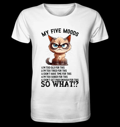 5 MOODS • Katze • Unisex Premium T-Shirt XS-5XL aus Bio-Baumwolle für Damen & Herren • Exklusivdesign • personalisiert