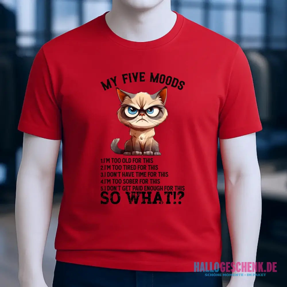 5 MOODS • Katze • Unisex Premium T-Shirt XS-5XL aus Bio-Baumwolle für Damen & Herren • Exklusivdesign • personalisiert