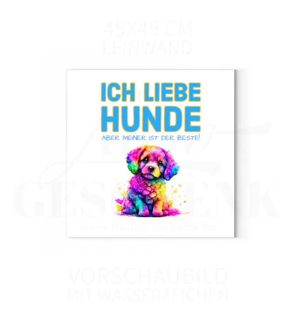 Wähle den Hund - Leinwand in 4 Größen