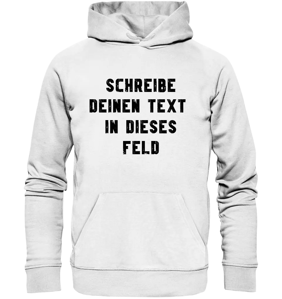 "TEXTBLOCK" Schreibe was du willst! • Unisex Premium Hoodie XS-5XL aus Bio-Baumwolle für Damen & Herren