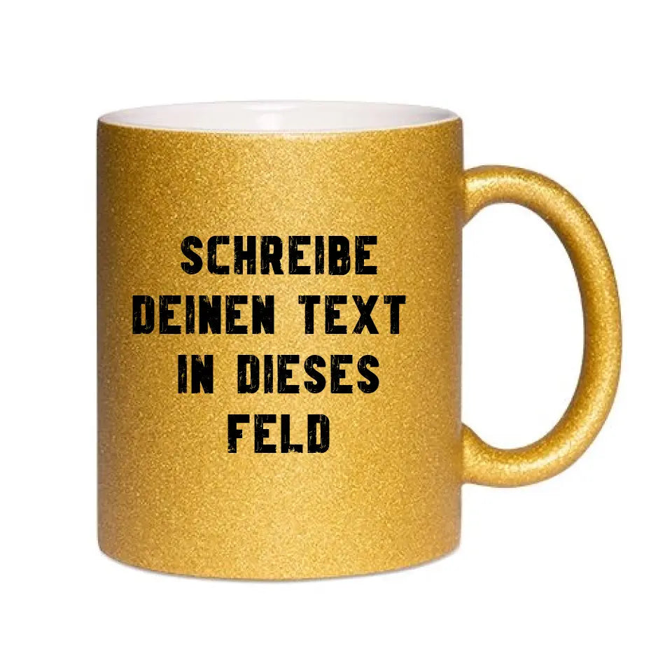 "TEXTBLOCK" Schreibe was du willst! • Glitzertasse ohne Farbverlauf