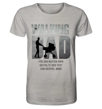 The Walking Dad 1 • Unisex Premium T-Shirt XS-5XL made of organic cotton for women &amp; men • motif product • personalized