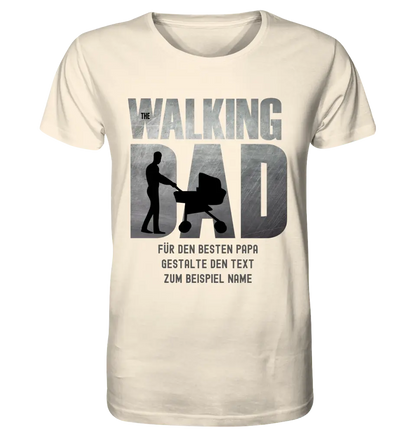 The Walking Dad 1 • Unisex Premium T-Shirt XS-5XL aus Bio-Baumwolle für Damen & Herren • Motivprodukt • personalisiert