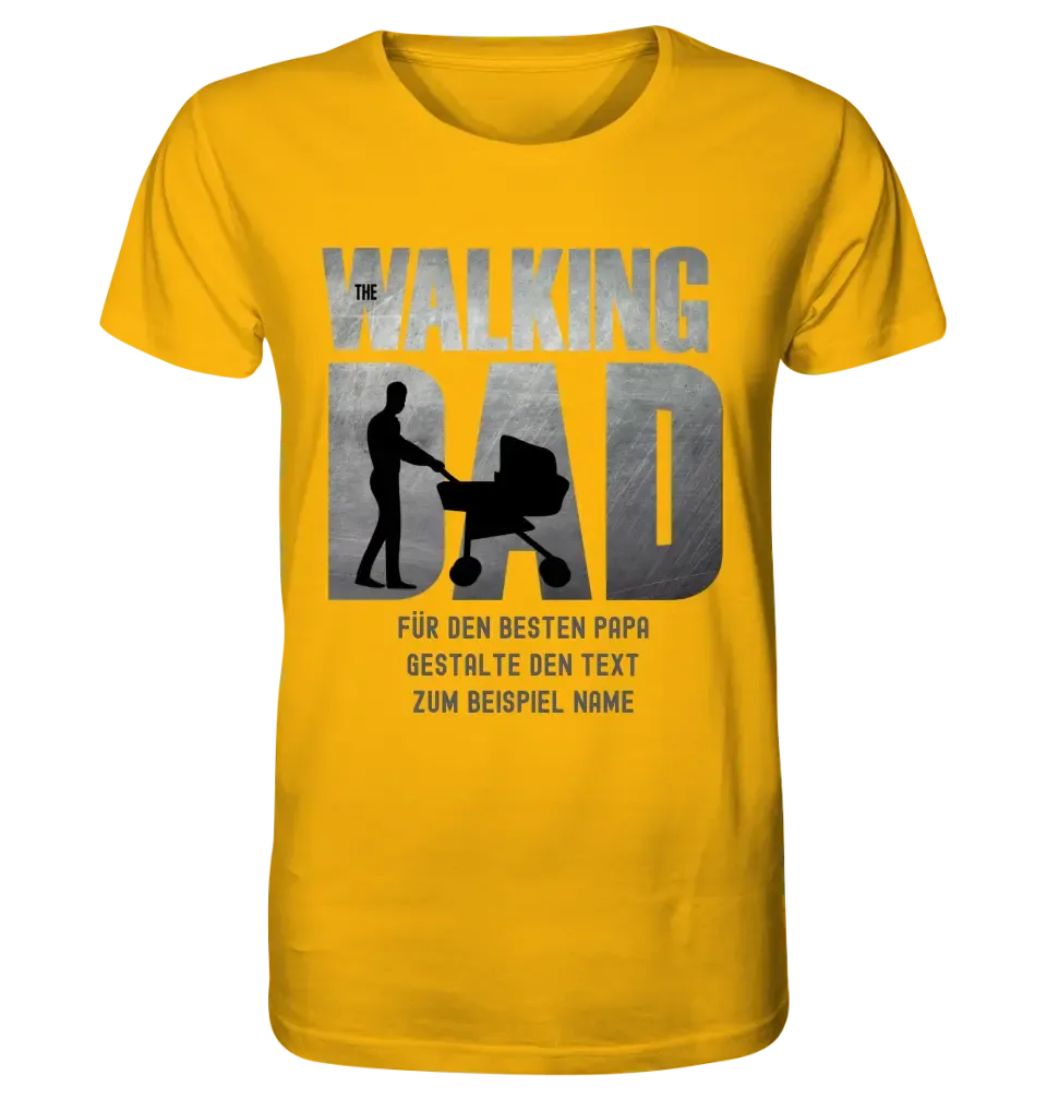 The Walking Dad 1 • Unisex Premium T-Shirt XS-5XL aus Bio-Baumwolle für Damen & Herren • Motivprodukt • personalisiert