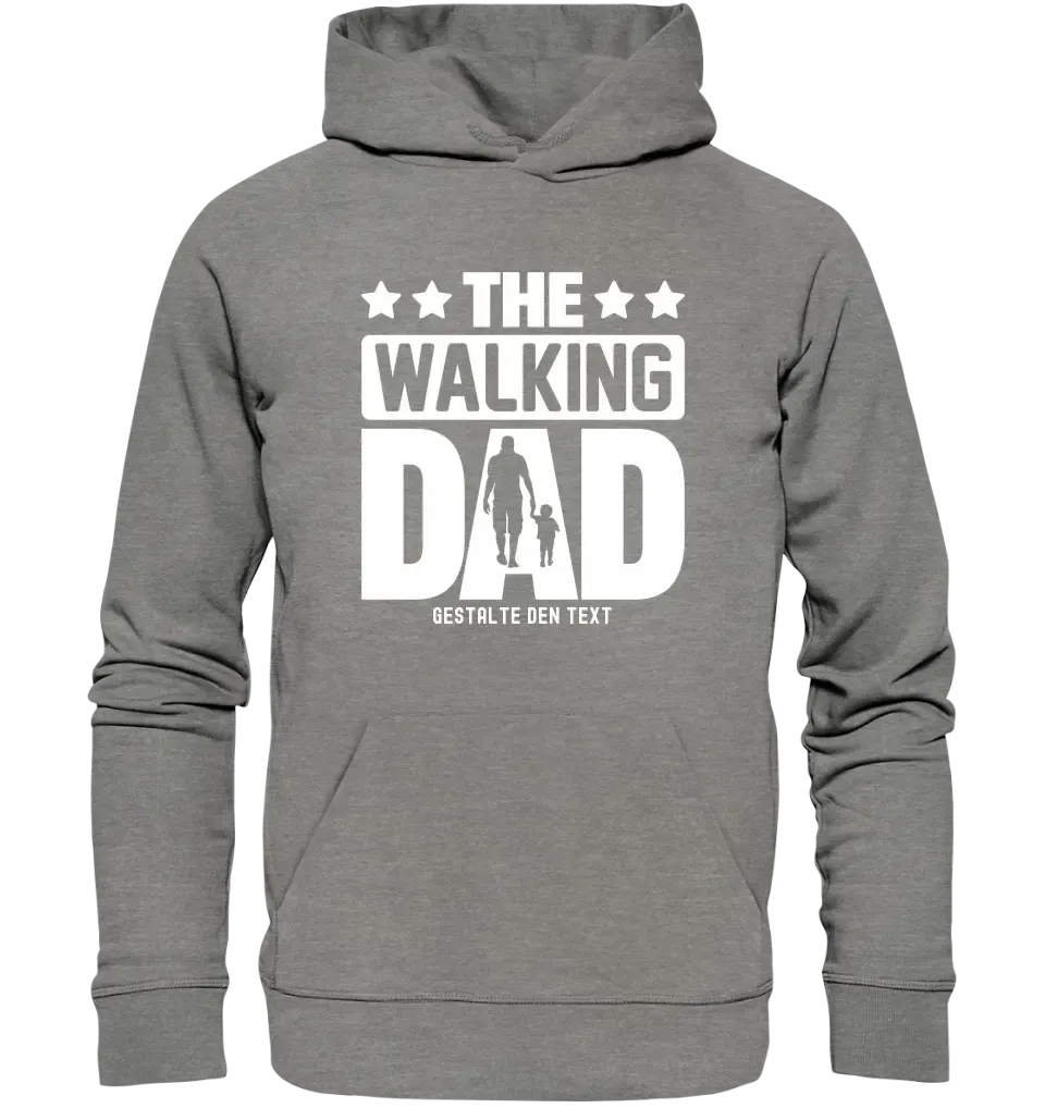 The Walking Dad 2 • Unisex Premium Hoodie XS-5XL aus Bio-Baumwolle für Damen & Herren • Motivprodukt • personalisiert