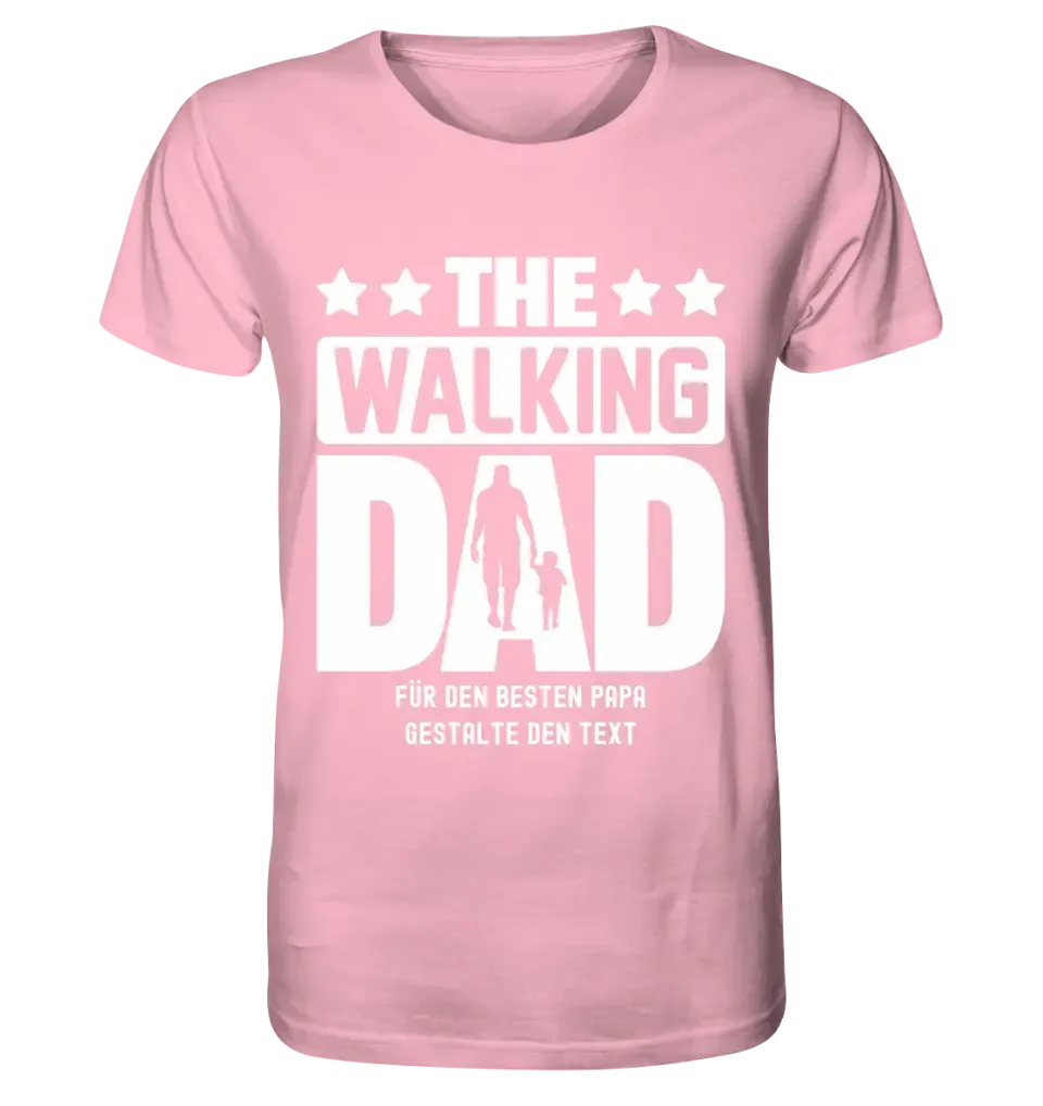 The Walking Dad 2 • Unisex Premium T-Shirt XS-5XL aus Bio-Baumwolle für Damen & Herren • Motivprodukt • personalisiert