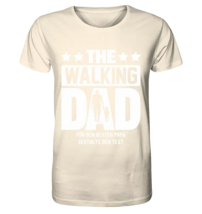 The Walking Dad 2 • Unisex Premium T-Shirt XS-5XL aus Bio-Baumwolle für Damen & Herren • Motivprodukt • personalisiert