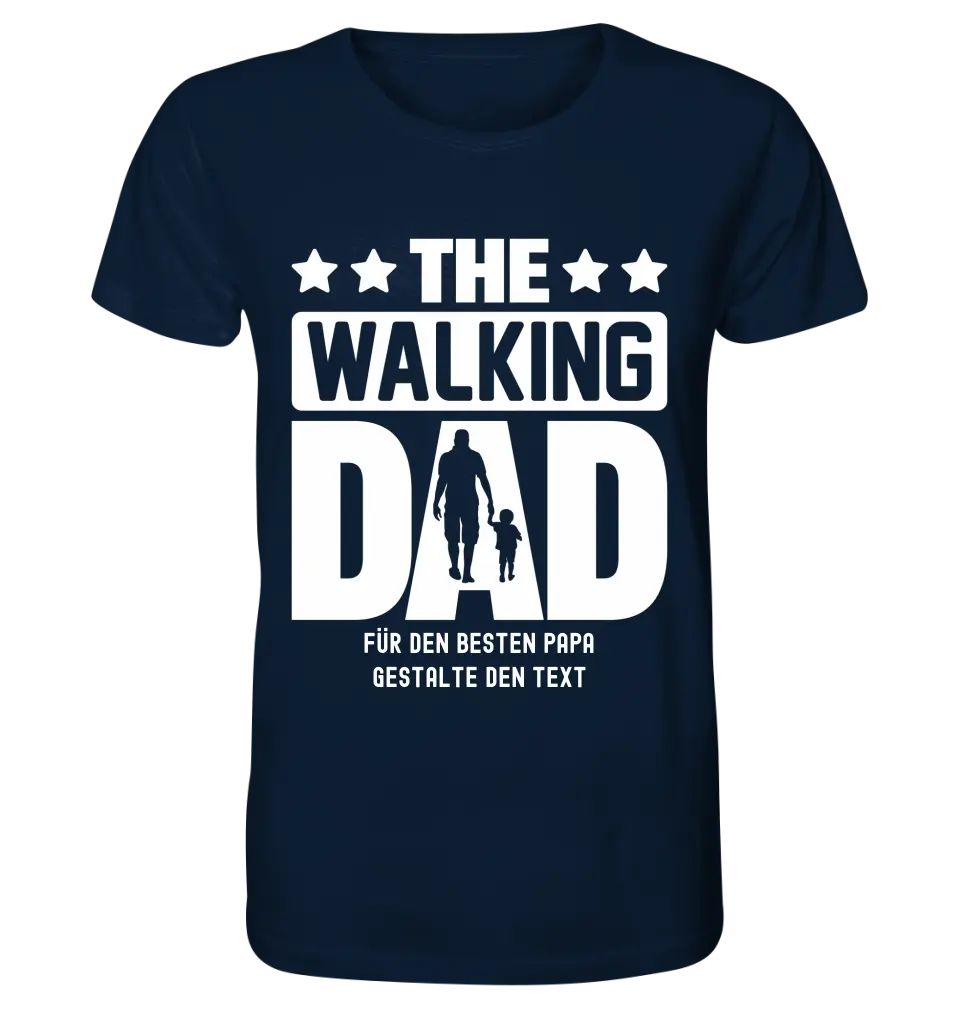 The Walking Dad 2 • Unisex Premium T-Shirt XS-5XL aus Bio-Baumwolle für Damen & Herren • Motivprodukt • personalisiert