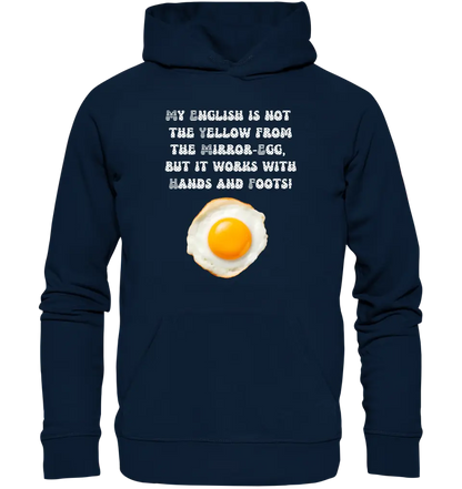 My English & the egg • Unisex Premium Hoodie XS-5XL aus Bio-Baumwolle für Damen & Herren • Exklusivdesign • personalisiert