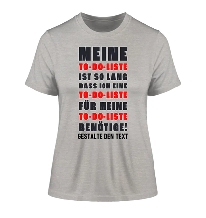 TO DO LISTE • Ladies Premium T-Shirt XS-2XL aus Bio-Baumwolle für Damen • Exklusivdesign • personalisiert