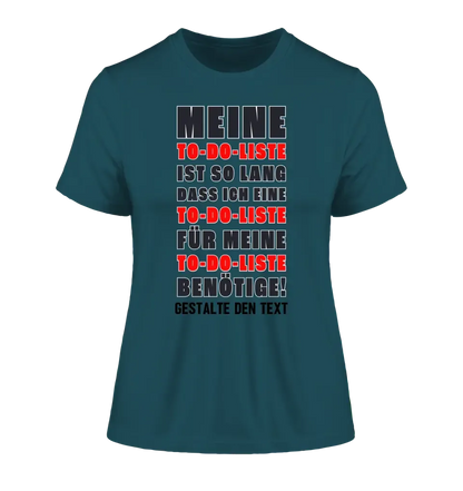 TO DO LISTE • Ladies Premium T-Shirt XS-2XL aus Bio-Baumwolle für Damen • Exklusivdesign • personalisiert