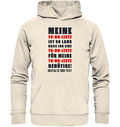 TO DO LISTE • Universum • Unisex Premium Hoodie XS-5XL aus Bio-Baumwolle für Damen & Herren • Exklusivdesign • personalisiert