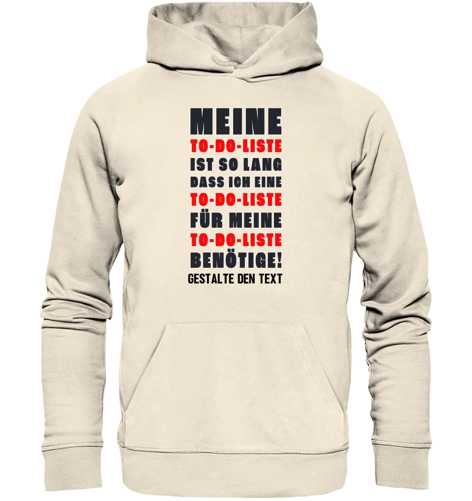 TO DO LISTE • Universum • Unisex Premium Hoodie XS-5XL aus Bio-Baumwolle für Damen & Herren • Exklusivdesign • personalisiert