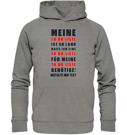 TO DO LISTE • Universum • Unisex Premium Hoodie XS-5XL aus Bio-Baumwolle für Damen & Herren • Exklusivdesign • personalisiert