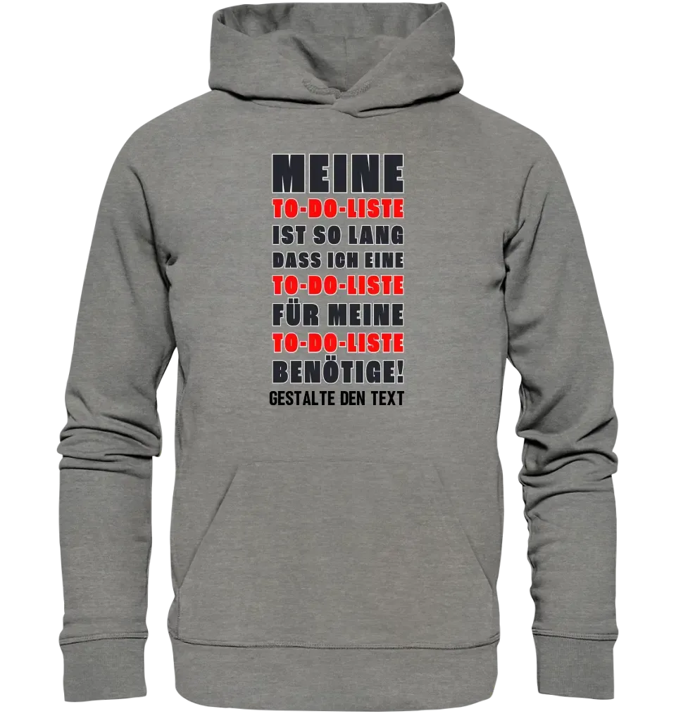 TO DO LISTE • Universum • Unisex Premium Hoodie XS-5XL aus Bio-Baumwolle für Damen & Herren • Exklusivdesign • personalisiert