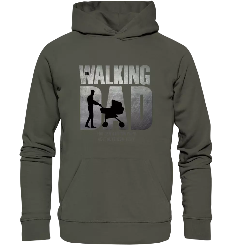 The Walking Dad 1 • Unisex Premium Hoodie XS-5XL aus Bio-Baumwolle für Damen & Herren • Motivprodukt • personalisiert