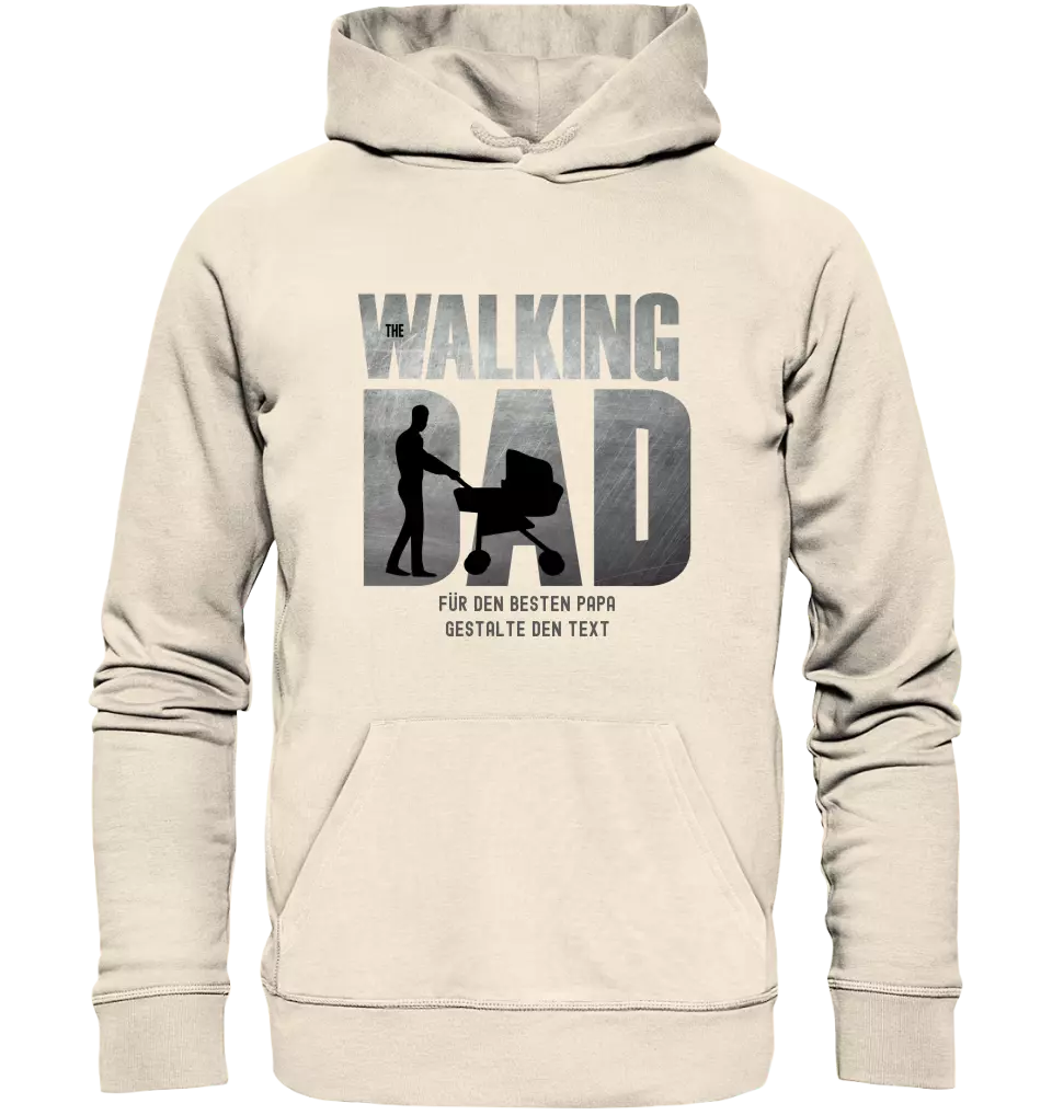 The Walking Dad 1 • Unisex Premium Hoodie XS-5XL aus Bio-Baumwolle für Damen & Herren • Motivprodukt • personalisiert