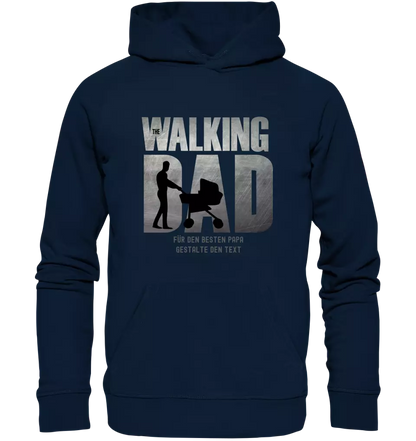 The Walking Dad 1 • Unisex Premium Hoodie XS-5XL aus Bio-Baumwolle für Damen & Herren • Motivprodukt • personalisiert