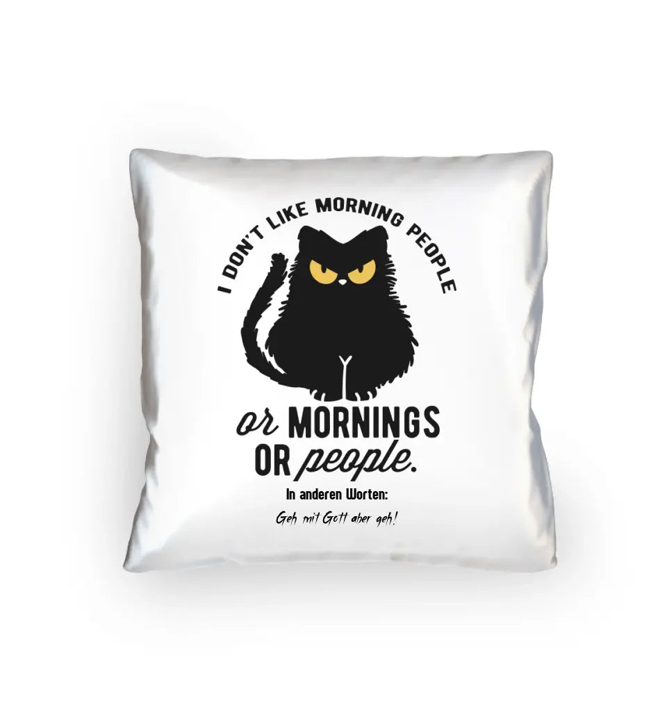 MORNING PEOPLE CAT • Cat • Cushion 40x40 cm • Exclusive design • personalized