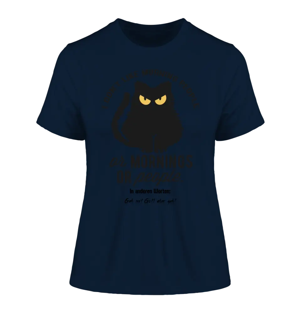 MORNING PEOPLE CAT • Katze • Ladies Premium T-Shirt XS-2XL aus Bio-Baumwolle für Damen • Exklusivdesign • personalisiert