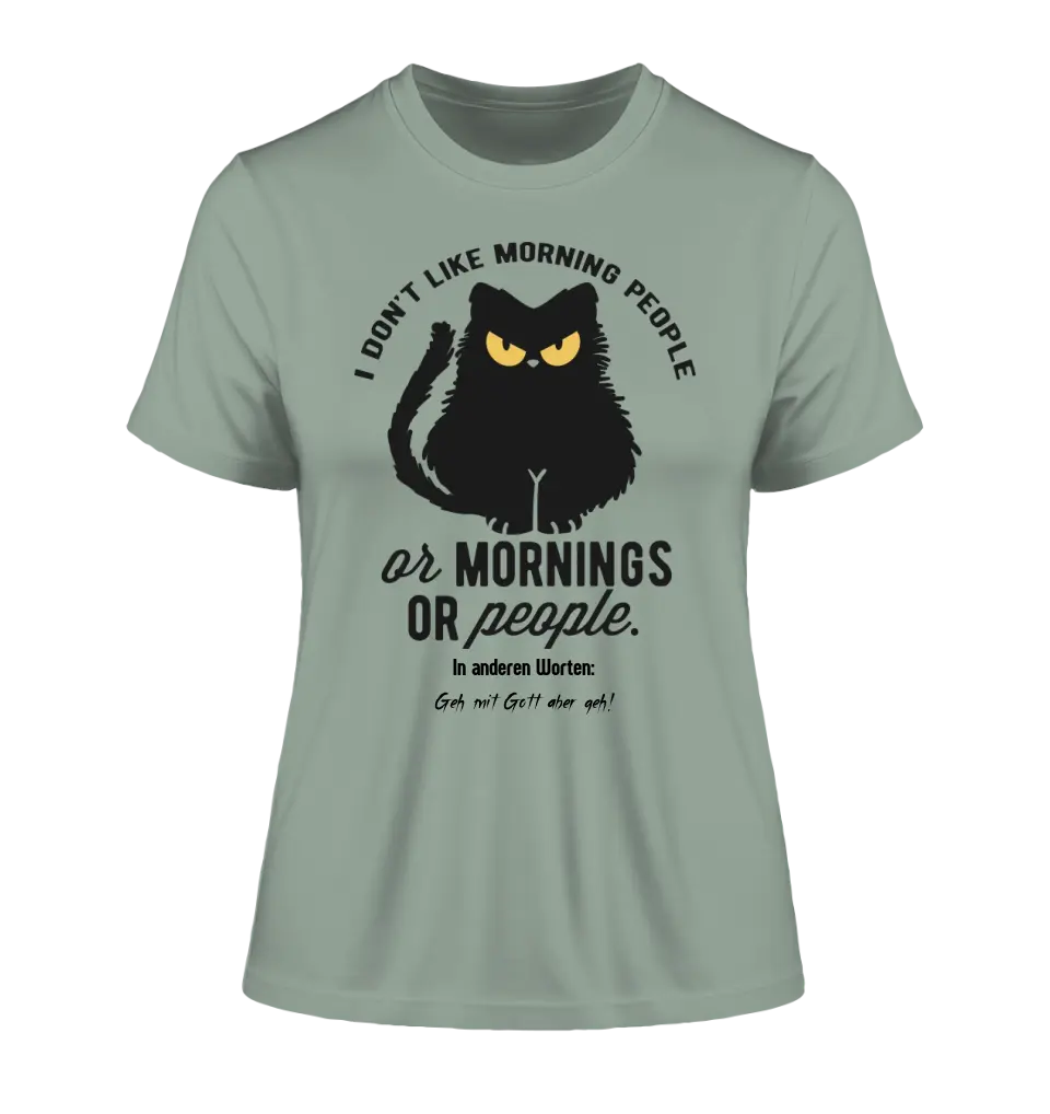 MORNING PEOPLE CAT • Katze • Ladies Premium T-Shirt XS-2XL aus Bio-Baumwolle für Damen • Exklusivdesign • personalisiert