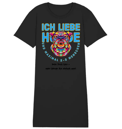 Ich liebe Hunde und 2-3 Menschen • 4 Versionen • Ladies Premium T-Shirt Kleid aus Bio-Baumwolle S-2XL  • Exklusivdesign • personalisiert