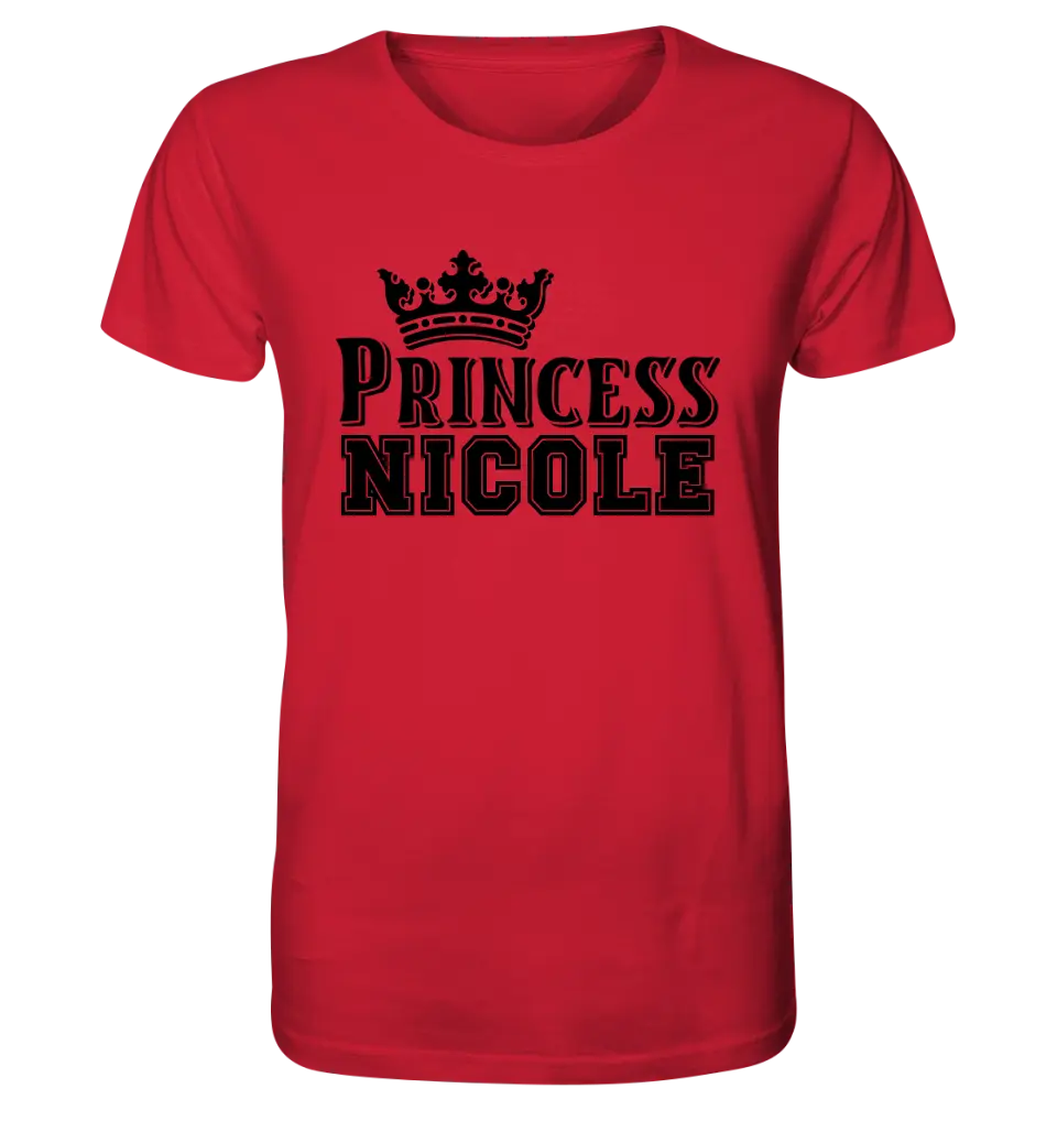 PRINCESS + DESIRED NAME • Unisex Premium T-Shirt XS-5XL made of organic cotton for women &amp; men • Exclusive design • personalized