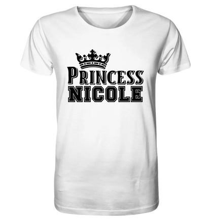 PRINCESS + WUNSCHNAME • Unisex Premium T-Shirt XS-5XL aus Bio-Baumwolle für Damen & Herren • Exklusivdesign • personalisiert