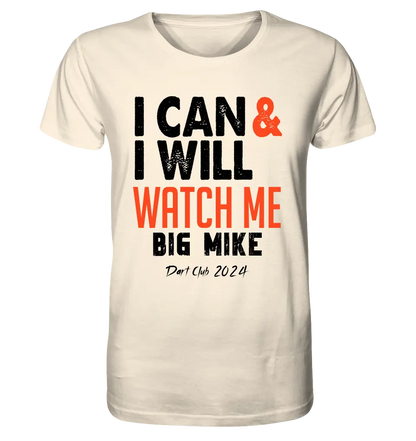 I CAN &amp; I WILL • Unisex Premium T-Shirt XS-5XL made of organic cotton for women &amp; men • Exclusive design • personalized