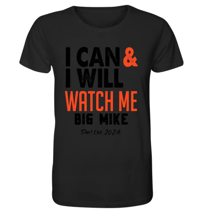 I CAN & I WILL • Unisex Premium T-Shirt XS-5XL aus Bio-Baumwolle für Damen & Herren • Exklusivdesign • personalisiert