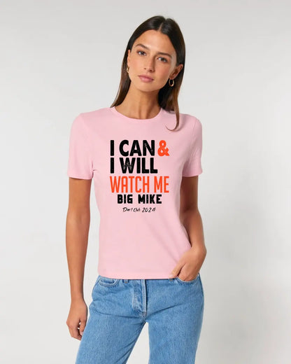 I CAN & I WILL • Ladies Premium T-Shirt XS-2XL aus Bio-Baumwolle für Damen • Exklusivdesign • personalisiert