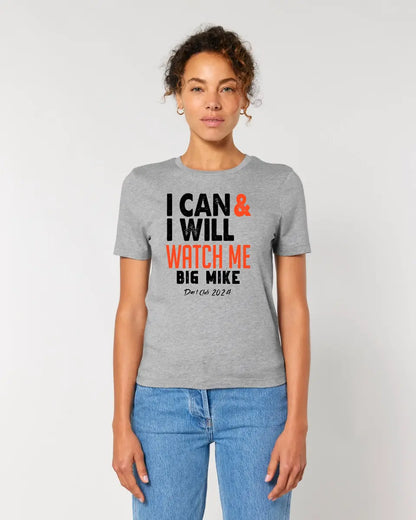 I CAN & I WILL • Ladies Premium T-Shirt XS-2XL aus Bio-Baumwolle für Damen • Exklusivdesign • personalisiert