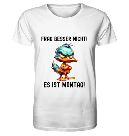 Miese Ente • Passe den Text an • Unisex Premium T-Shirt XS-5XL aus Bio-Baumwolle für Damen & Herren • Exklusivdesign • personalisiert