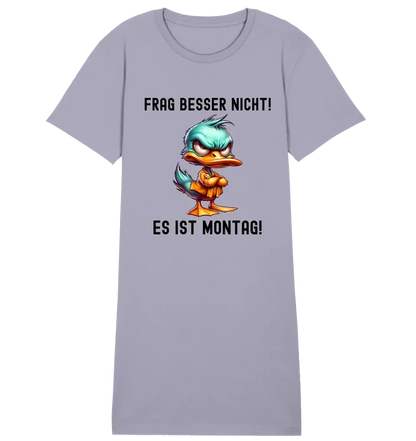 Miese Ente • Passe den Text an • 4 Versionen • Ladies Premium T-Shirt Kleid aus Bio-Baumwolle S-2XL  • Exklusivdesign • personalisiert