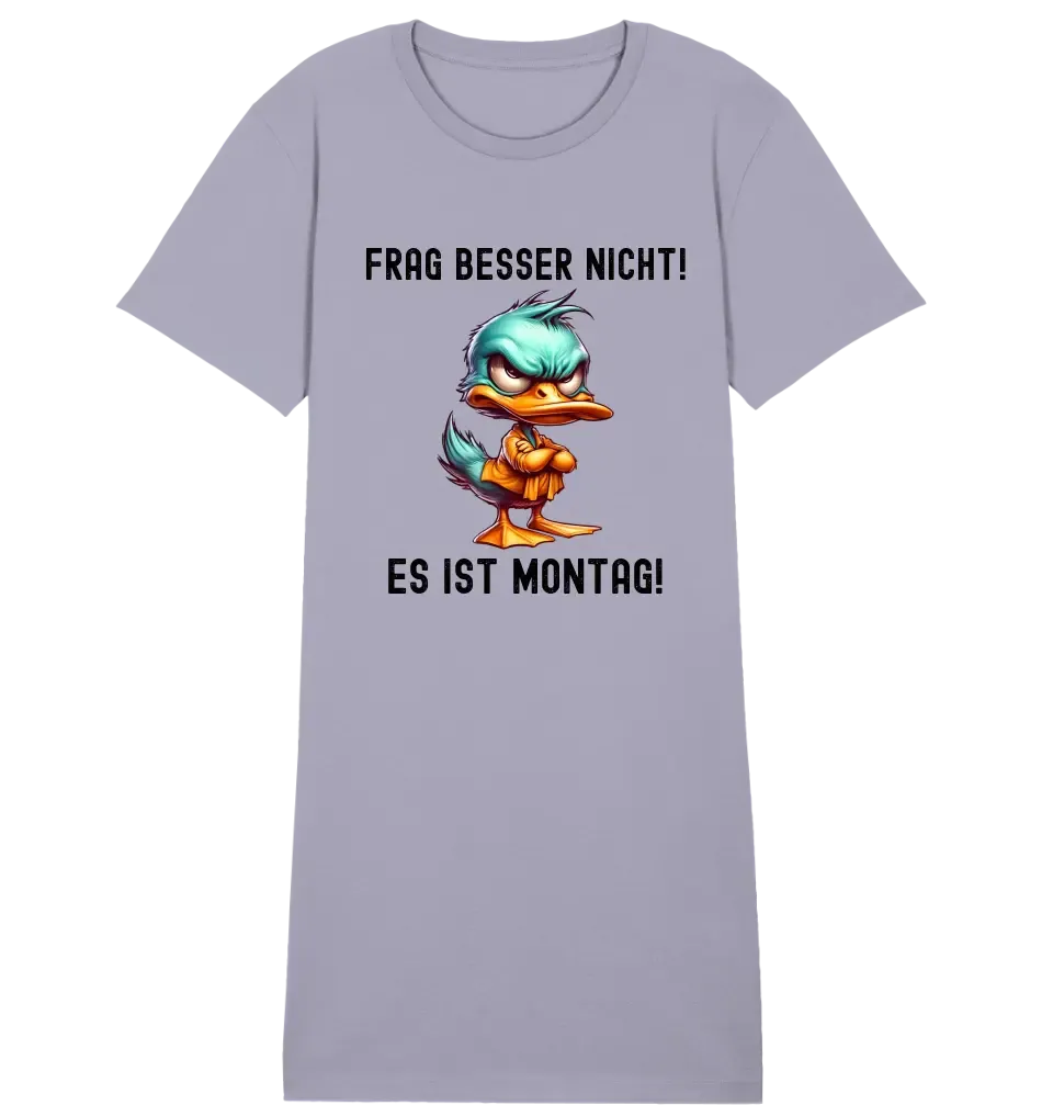 Miese Ente • Passe den Text an • 4 Versionen • Ladies Premium T-Shirt Kleid aus Bio-Baumwolle S-2XL  • Exklusivdesign • personalisiert