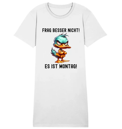 Miese Ente • Passe den Text an • 4 Versionen • Ladies Premium T-Shirt Kleid aus Bio-Baumwolle S-2XL  • Exklusivdesign • personalisiert