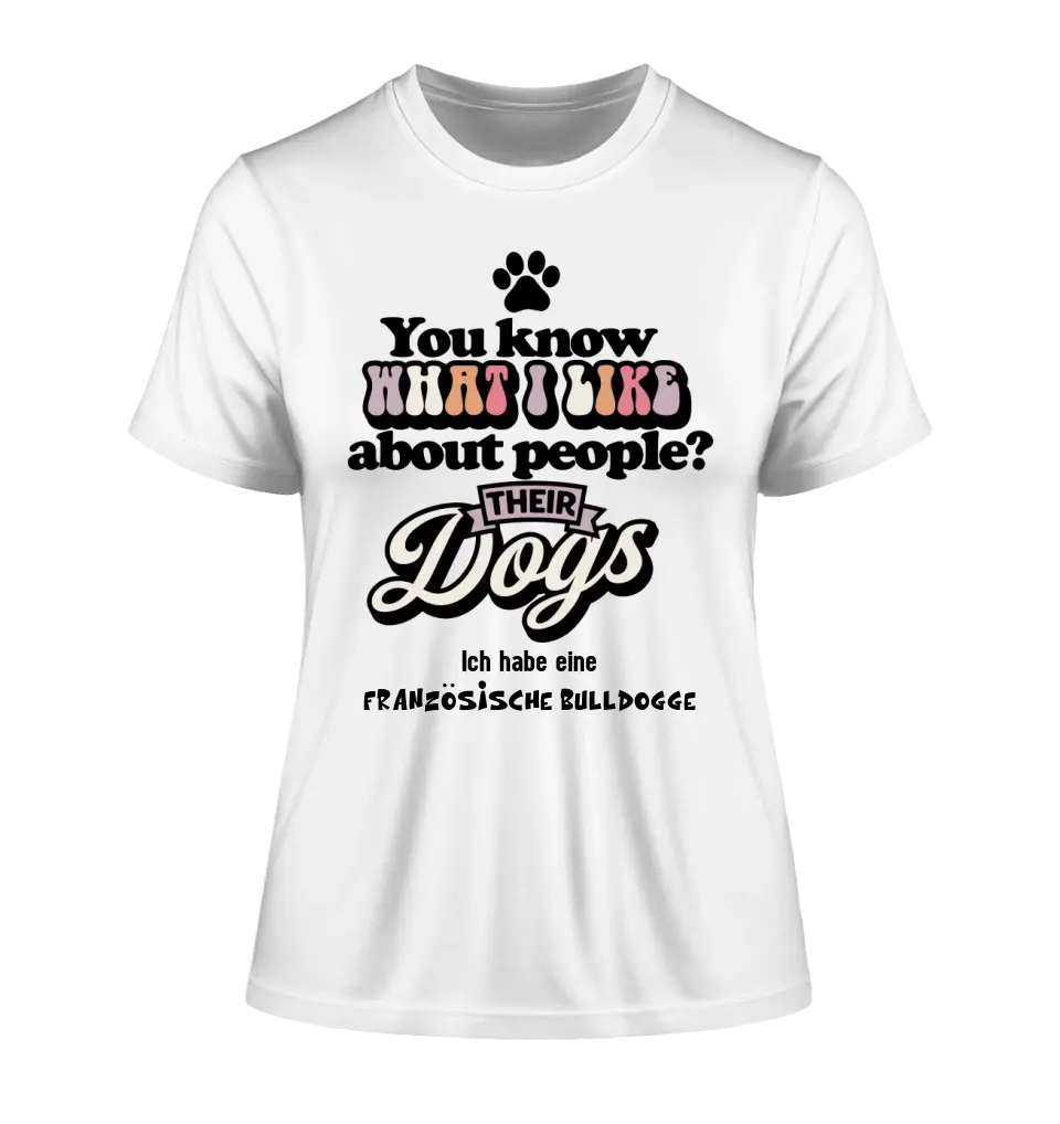 Their Dogs • Dog • Customize the text • Ladies Premium T-Shirt XS-2XL made of organic cotton for women • Exclusive design • personalized