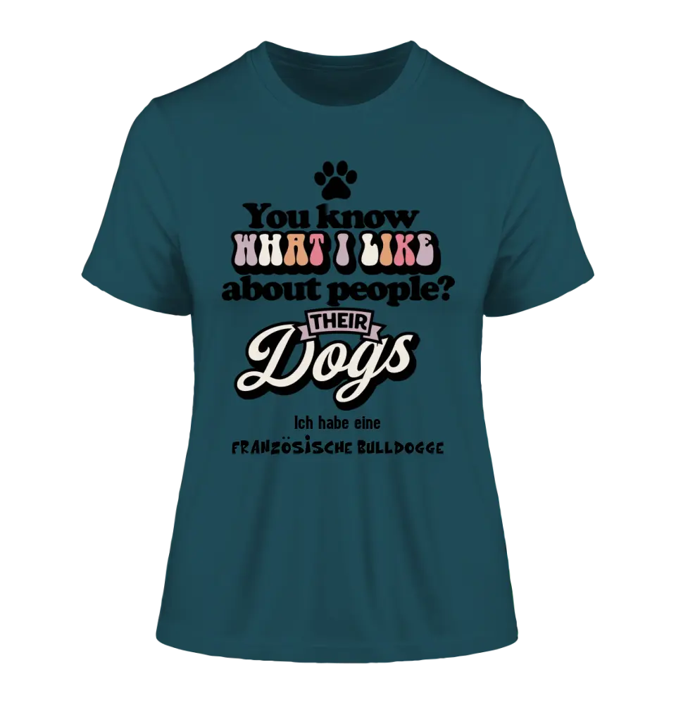 Their Dogs • Hund • Passe den Text an • Ladies Premium T-Shirt XS-2XL aus Bio-Baumwolle für Damen • Exklusivdesign • personalisiert