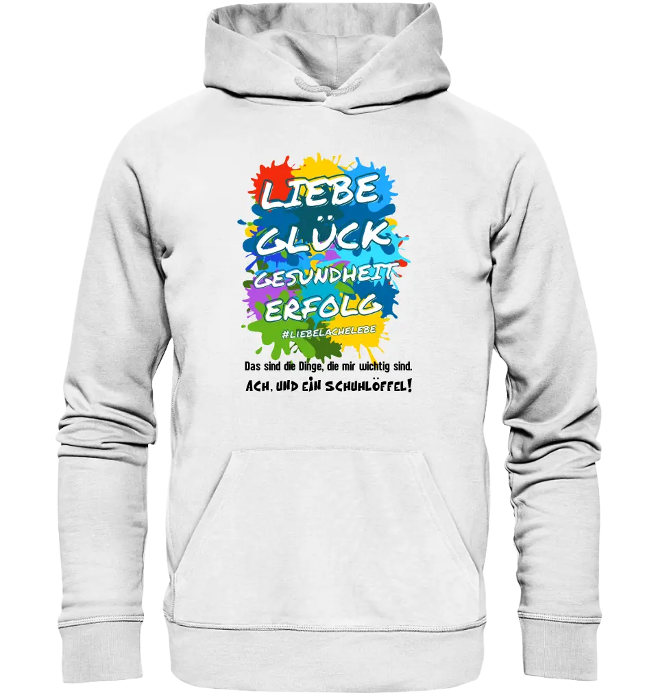 Liebe Glück Gesundheit Erfolg • Unisex Premium Hoodie XS-5XL aus Bio-Baumwolle für Damen & Herren • Exklusivdesign • personalisiert