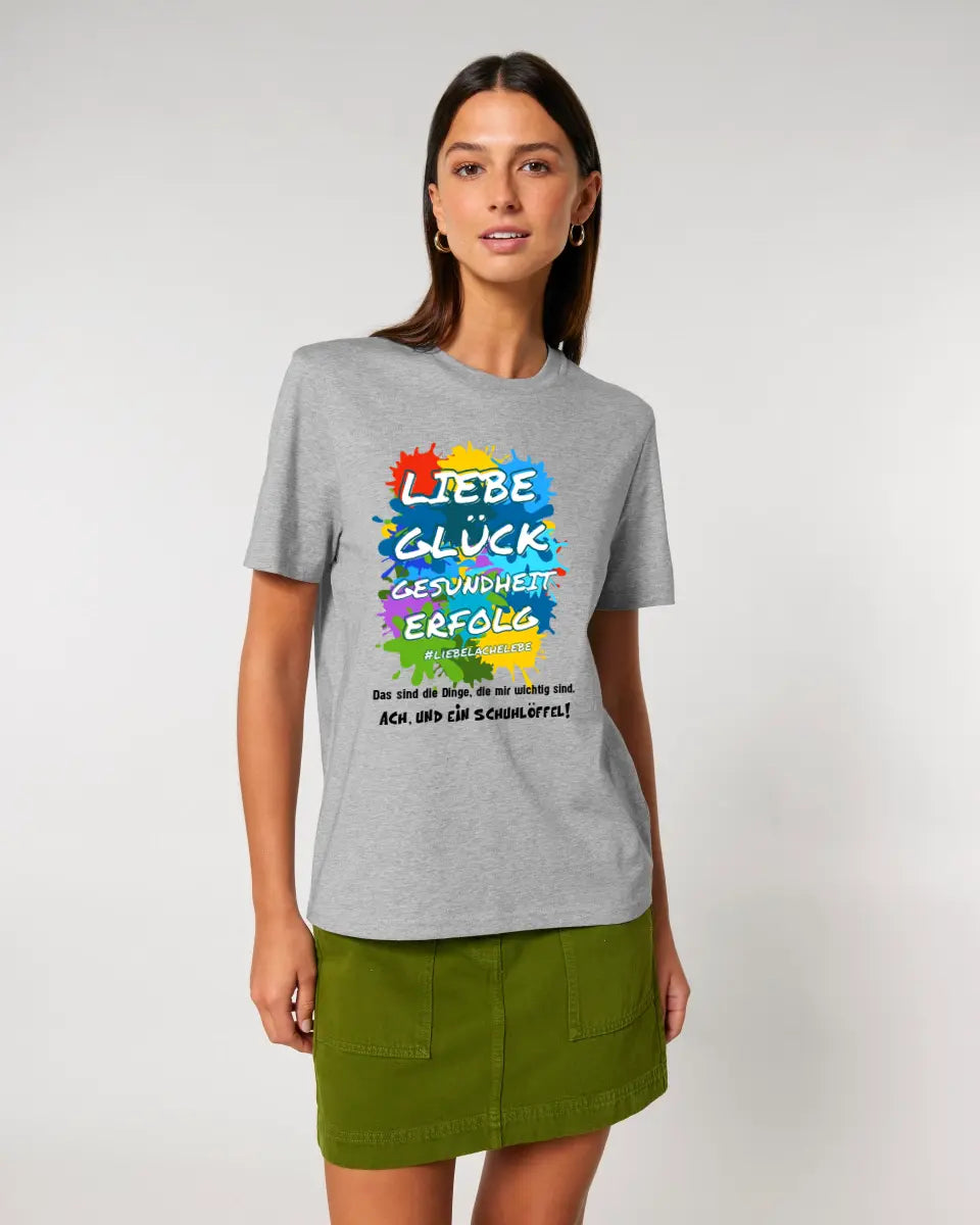 Liebe Glück Gesundheit Erfolg • Unisex Premium T-Shirt XS-5XL aus Bio-Baumwolle für Damen & Herren • Exklusivdesign • personalisiert