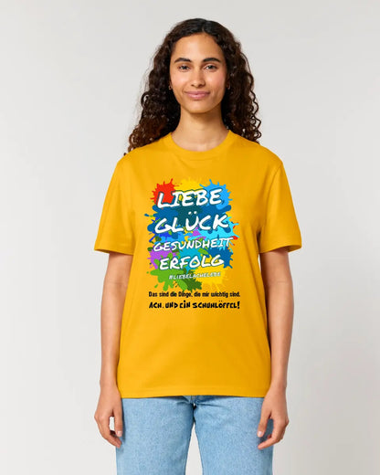 Liebe Glück Gesundheit Erfolg • Unisex Premium T-Shirt XS-5XL aus Bio-Baumwolle für Damen & Herren • Exklusivdesign • personalisiert