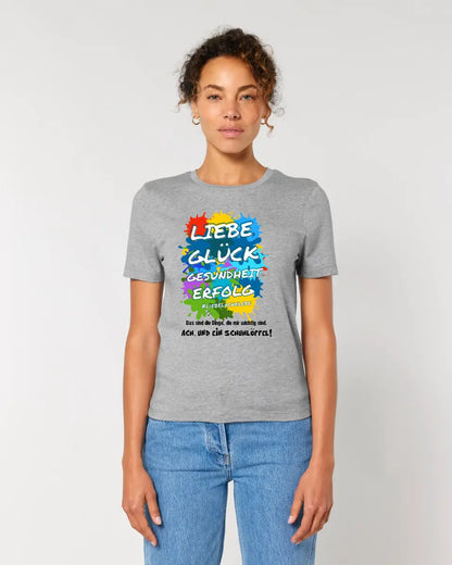 Liebe Glück Gesundheit Erfolg • Ladies Premium T-Shirt XS-2XL aus Bio-Baumwolle für Damen • Exklusivdesign • personalisiert