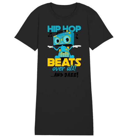 Hip Hop Beats over all • 4 Versionen • Ladies Premium T-Shirt Kleid aus Bio-Baumwolle S-2XL  • Exklusivdesign • personalisiert