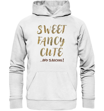 Sweet Fancy Cute • Unisex Premium Hoodie XS-5XL made of organic cotton for women &amp; men • Exclusive design • personalized