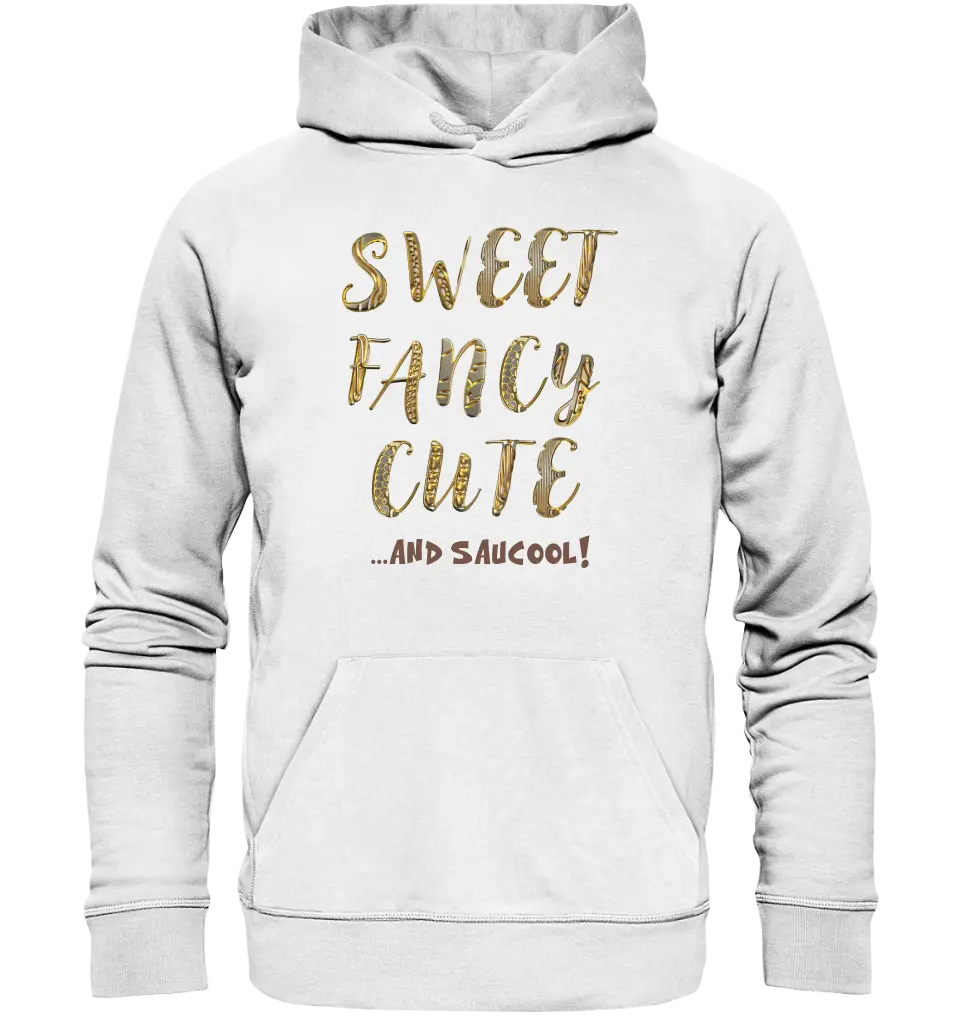 Sweet Fancy Cute • Unisex Premium Hoodie XS-5XL aus Bio-Baumwolle für Damen & Herren • Exklusivdesign • personalisiert