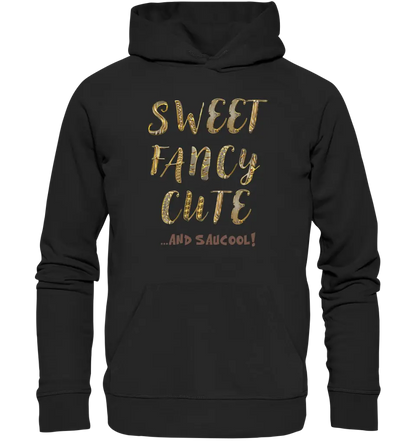 Sweet Fancy Cute • Unisex Premium Hoodie XS-5XL aus Bio-Baumwolle für Damen & Herren  • Exklusivdesign • personalisiert